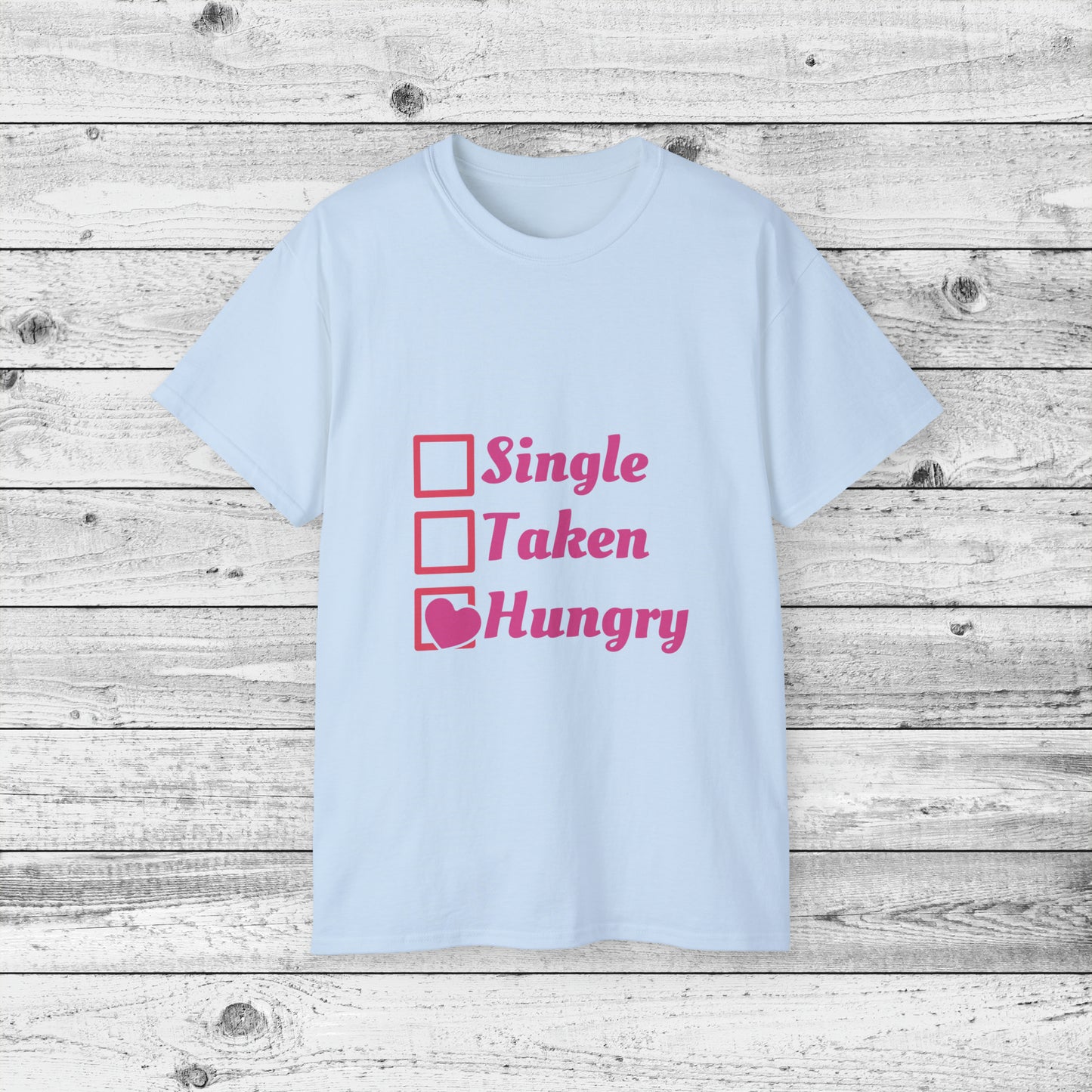 Unisex funny tee, singles shirt, funny shirt, cool shirt, Ultra Cotton Tee, feminist shirt