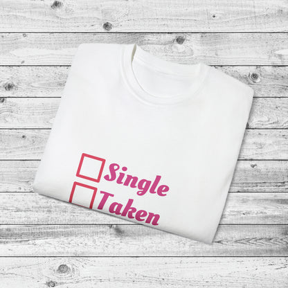 Unisex funny tee, singles shirt, funny shirt, cool shirt, Ultra Cotton Tee, feminist shirt